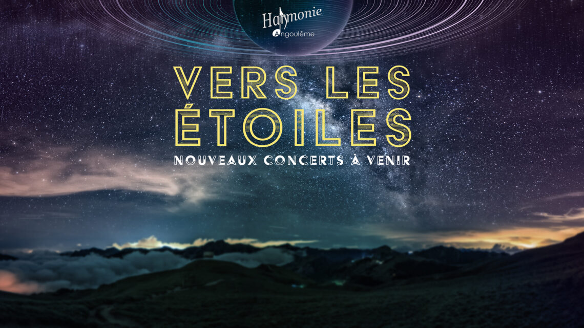 Affiche de nos concerts Vers Les Étoiles